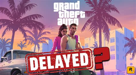 Grand Theft Auto VI delayed again, this time until May 2026.